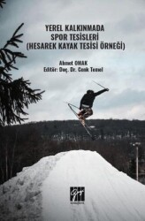 Yerel Kalkınmada Spor Tesisleri Hesarek Kayak Tesisi Örneği - 1
