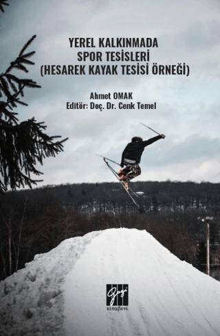 Yerel Kalkınmada Spor Tesisleri Hesarek Kayak Tesisi Örneği - 1