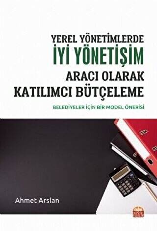 Yerel Yönetimlerde İyi Yönetişim Aracı Olarak Katılımcı Bütçeleme - 1