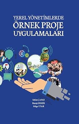 Yerel Yönetimlerde Örnek Proje Uygulamaları - 1