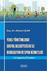 Yerel Yönetimlerde Sosyal Belediyecilik İle Rekreasyon ve Spor Hizmetleri - 1