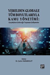 Yerelden Globale Tüm Boyutlarıyla Kamu Yönetimi - 1