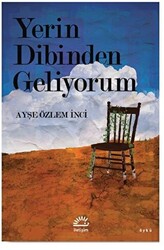 Yerin Dibinden Geliyorum - 1