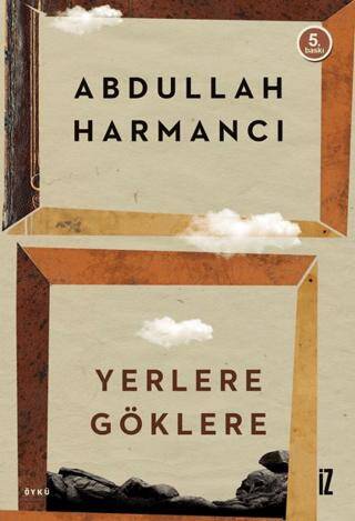 Yerlere Göklere - 1
