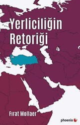 Yerliciliğin Retoriği - 1