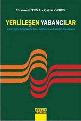 Yerlileşen Yabancılar - 1