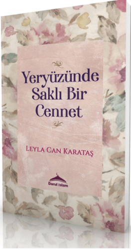 Yeryüzünde Saklı Bir Cennet - 1
