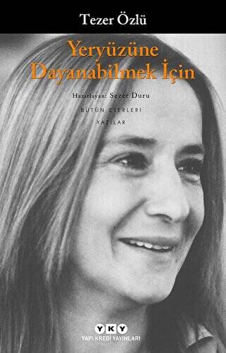Yeryüzüne Dayanabilmek İçin - 1