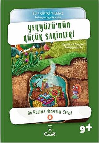 Yeryüzü’nün Küçük Sakinleri - 1