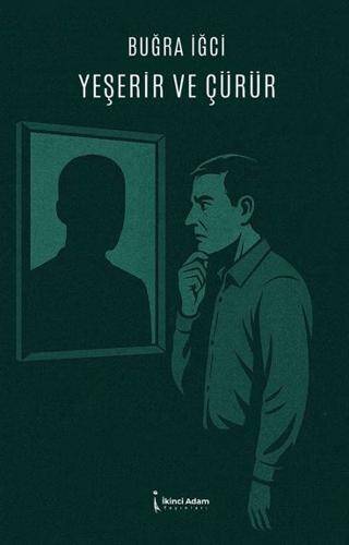 Yeşerir ve Çürür - 1