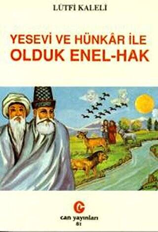 Yesevi ve Hünkar ile Olduk Enel-Hak - 1