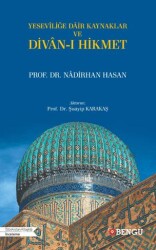 Yeseviliğe Dair Kaynaklar ve Divan-ı Hikmet - 1