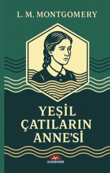 Yeşil Çatlıların Anne’si - Klasikhane