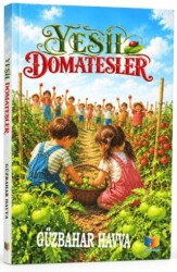 Yeşil Domatesler - Ateş Yayınları