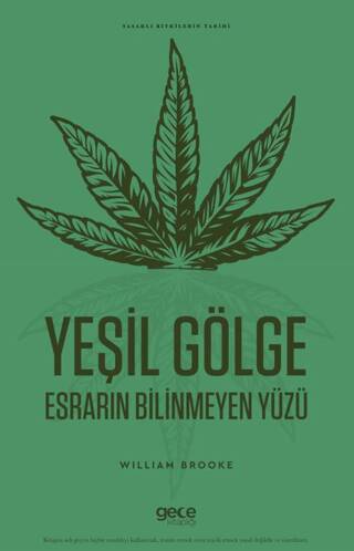Yeşil Gölge Esrarın Bilinmeyen Yüzü - 1