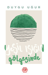 Yeşil Işığın Gölgesinde - 1