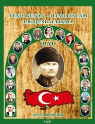 Yeşil Kuşak - Ilımlı İslam Projesi Altında 80 Yıl - Liman Yayınevi