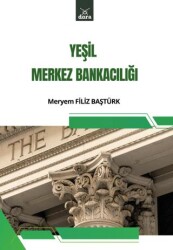Yeşil Merkez Bankacılığı - Dora Basım Yayın