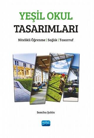 Yeşil Okul Tasarımları - Nitelikli Öğrenme, Sağlık, Tasarruf - 1