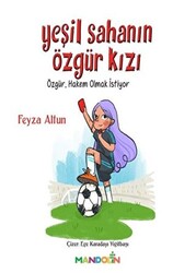 Yeşil Sahanın Özgür Kızı - 1