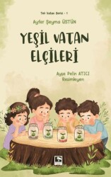 Yeşil Vatan Elçileri - Çınaraltı Yayınları