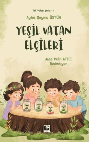 Yeşil Vatan Elçileri - 1