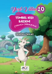Yeşil Vatan Serisi 10 - Tembel Keçi Badem Çalışmak ve Tedbirli Olmak - 1