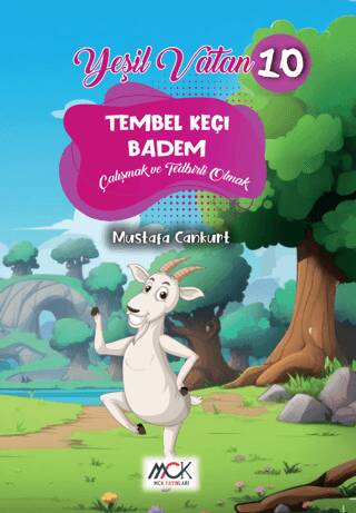 Yeşil Vatan Serisi 10 - Tembel Keçi Badem Çalışmak ve Tedbirli Olmak - 1