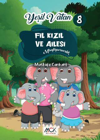Yeşil Vatan Serisi 8 - Fil Kızıl ve Ailesi Misafirperverlik - 1