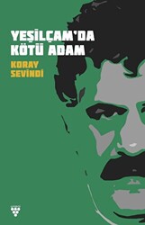 Yeşilcam`da Kötü Adam - 1