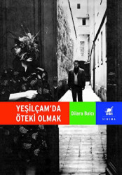 Yeşilçam’da Öteki Olmak - 1