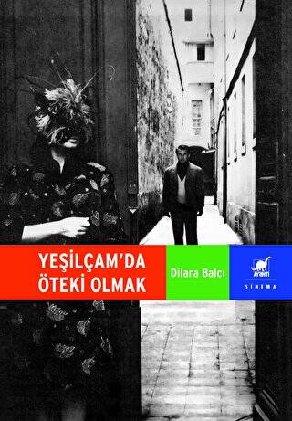 Yeşilçam’da Öteki Olmak - 1