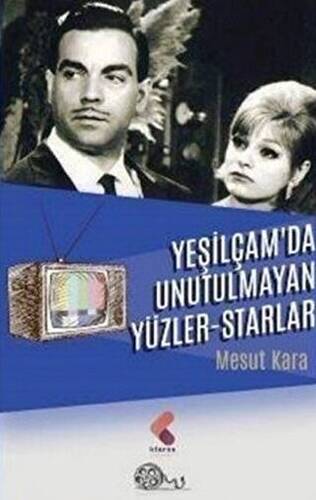 Yeşilçam`da Unutulmayan Yüzler - Starlar - 1