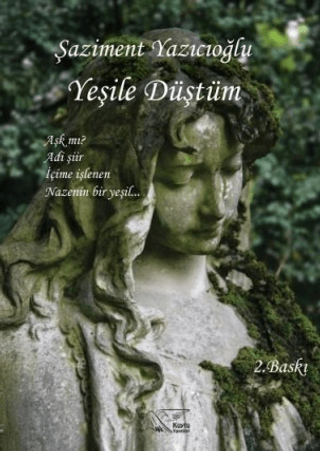 Yeşile Düştüm - 1