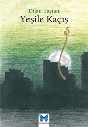 Yeşile Kaçış - 1