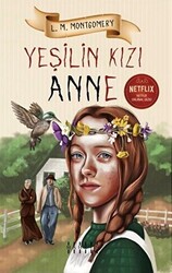 Yeşilin Kızı Anne - 1