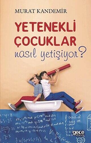 Yetenekli Çocuklar Nasıl Yetişiyor? - 1