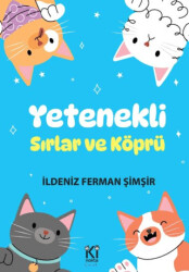 Yetenekli - Sırlar ve Köprü - İki Nokta Çocuk Yayınları