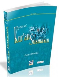 Yeter ki Kur`an Susmasın - 1