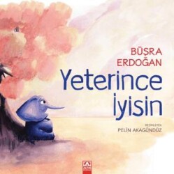Yeterince İyisin - Altın Kitaplar