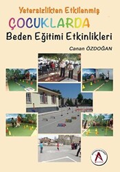 Yetersizlikten Etkilenmiş Çocuklarda Beden Eğitimi Etkinlikleri - 1