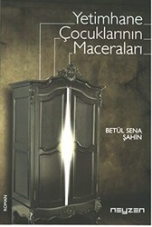 Yetimhane Çocuklarının Maceraları - 1