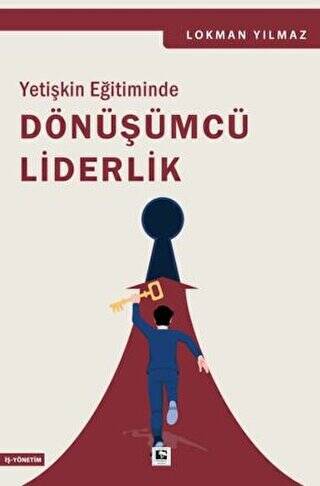 Yetişkin Eğitiminde Dönüşümcü Liderlik - 1