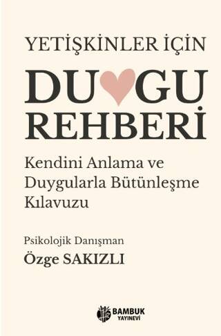 Yetişkinler İçin Duygu Rehberi - 1