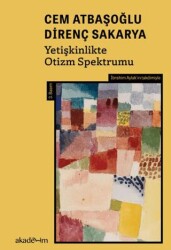 Yetişkinlikte Otizm Spektrumu - Akademim Kitaplığı