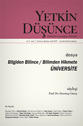 Yetkin Düşünce Dergisi Yıl: 2 Sayı: 7 Temmuz - Ağustos - Eylül 2019 - 1