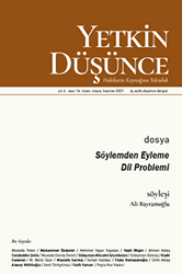 Yetkin Düşünce Dergisi Yıl: 4 Sayı: 14 Nisan-Mayıs-Haziran 2021 - 1