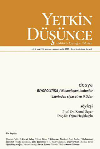 Yetkin Düşünce Dergisi Yıl: 6 Sayı 23 - Temmuz, Ağustos, Eylül 2023 - 1