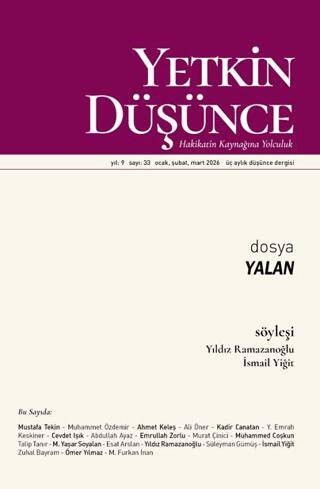 Yetkin Düşünce Dergisi Yıl: 9 Sayı 33 - Ocak, Şubat, Mart 2026 - 1