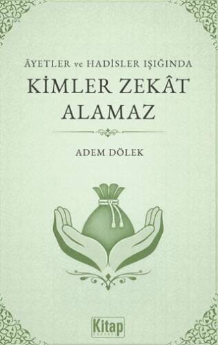 Âyetler ve Hadisler Işığında Kimler Zekât Alamaz - 1